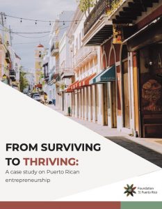 PORTADA-ENG-FromSurvivingToThriving_FoundationForPuertoRico_KauffmanFoundation_jun292022